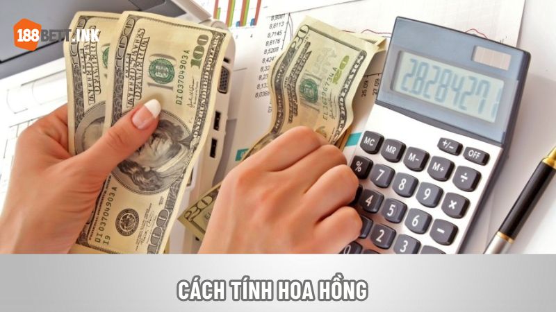 Cách tính hoa hồng đại lý tại 188Bet